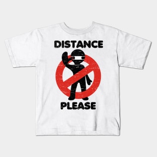 Keep distance - 1 meter or 6 feet Kids T-Shirt